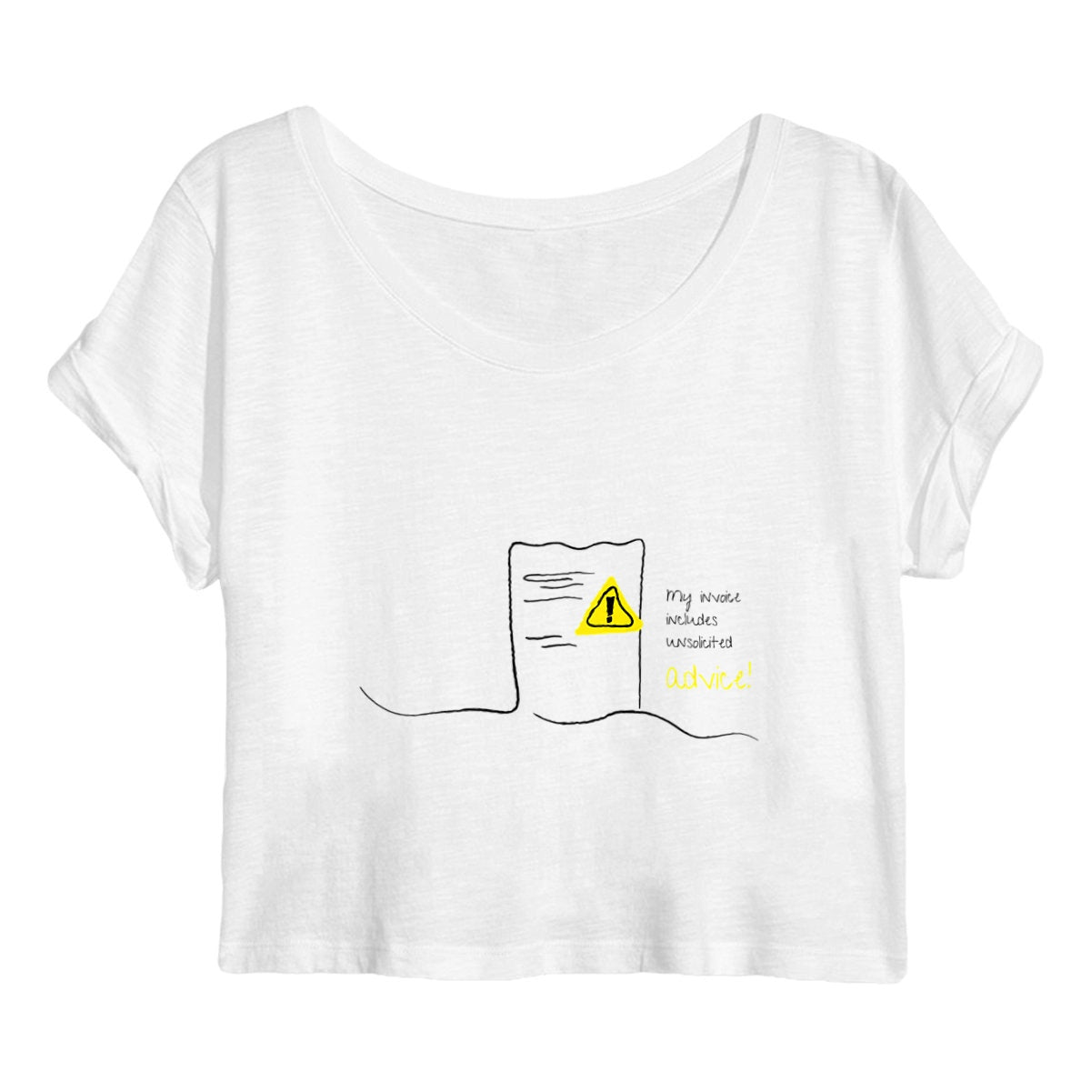 No Shit Shirts - Crop Shirt (Frontprint Large): My invoice includes unsolicited advice. - Crop Shirts - basic