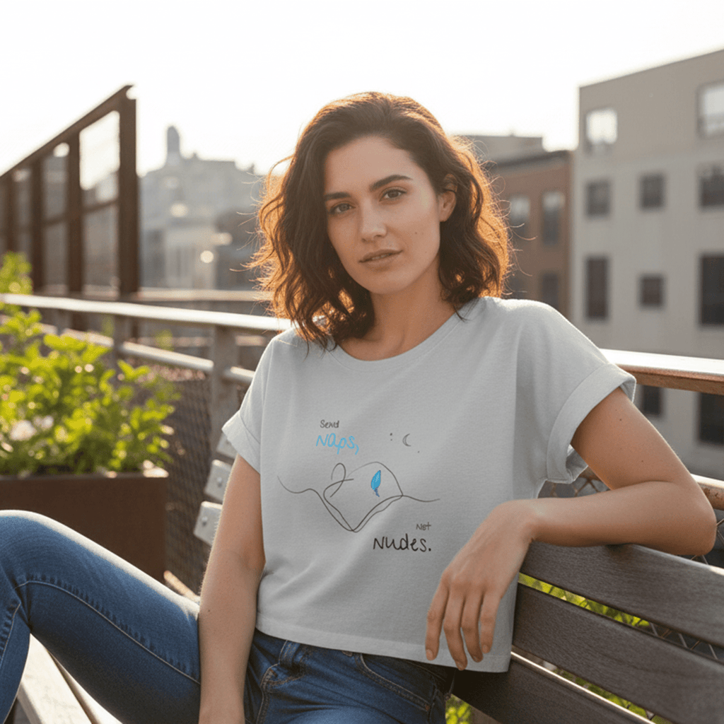 No Shit Shirts - Crop Shirt (Frontprint Large): Send Naps, Not Nudes - Body & Autonomy & Sexism - basic