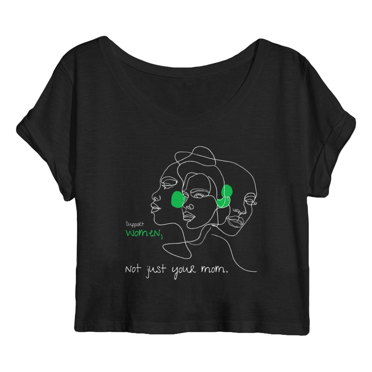 No Shit Shirts - Crop Shirt (Frontprint Large): Support women. Not just your mom - Crop Shirts - basic