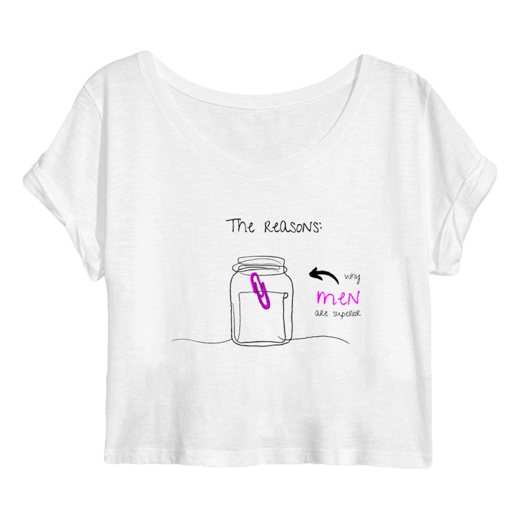 No Shit Shirts - Crop Shirt (Frontprint Large): The reasons why men are superior: - Crop Shirts - basic