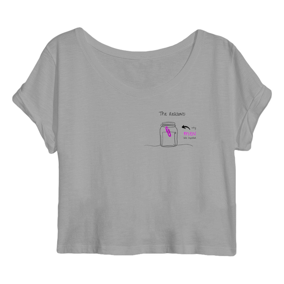 No Shit Shirts - Crop Shirt: The reasons why men are superior: - Crop Shirts - basic
