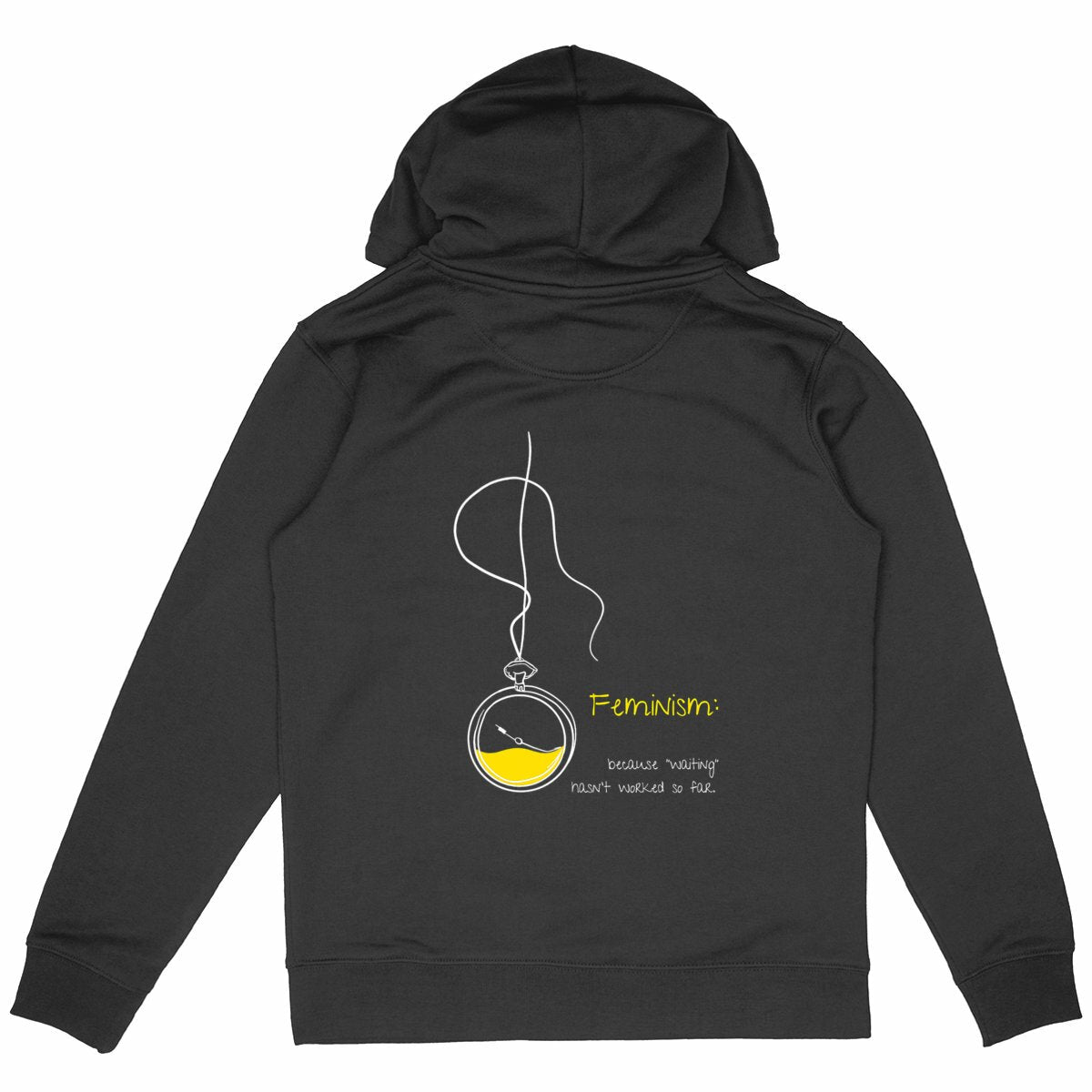 No Shit Shirts - Hoodie (Backprint): Feminism: because “waiting” hasn’t worked so far - Hoodies - basic