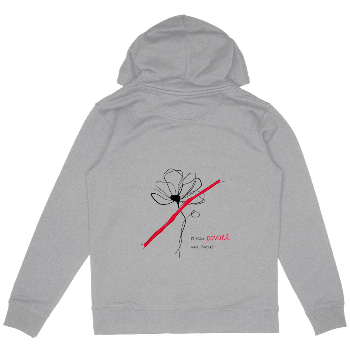No Shit Shirts - Hoodie (Backprint): I’ll take power over flowers - Hoodies - basic