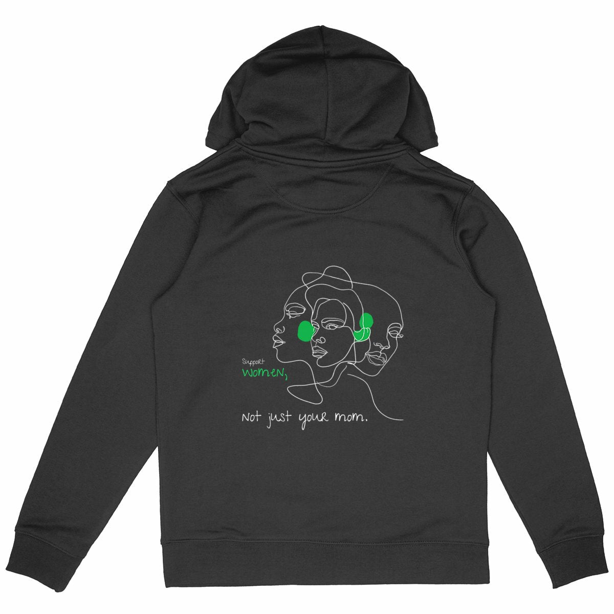 No Shit Shirts - Hoodie (Backprint): Support women. Not just your mom - Hoodies - basic