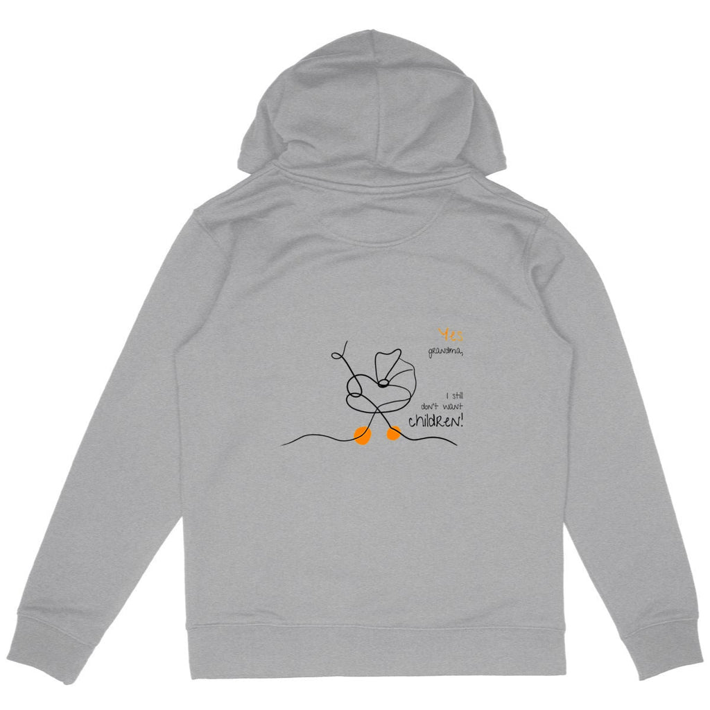 No Shit Shirts - Hoodie (Backprint): Yes, grandma, I still don’t want children - Gender Roles - basic