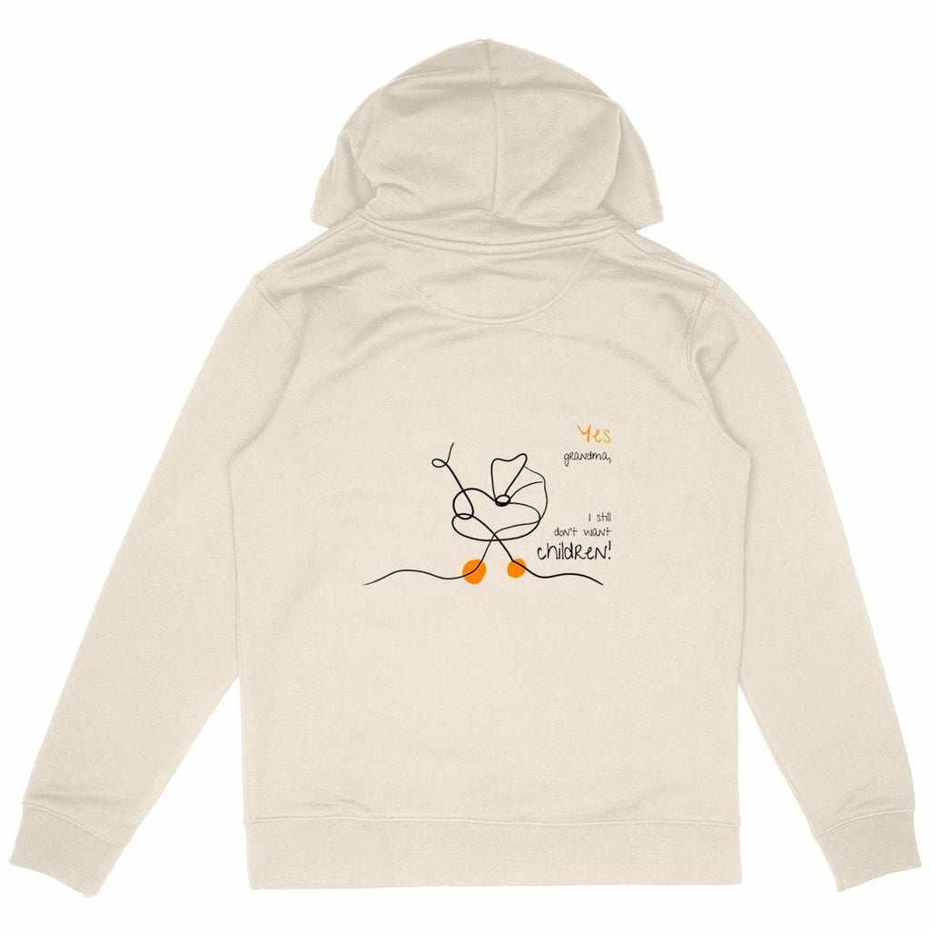No Shit Shirts - Hoodie (Backprint): Yes, grandma, I still don’t want children - Gender Roles - basic