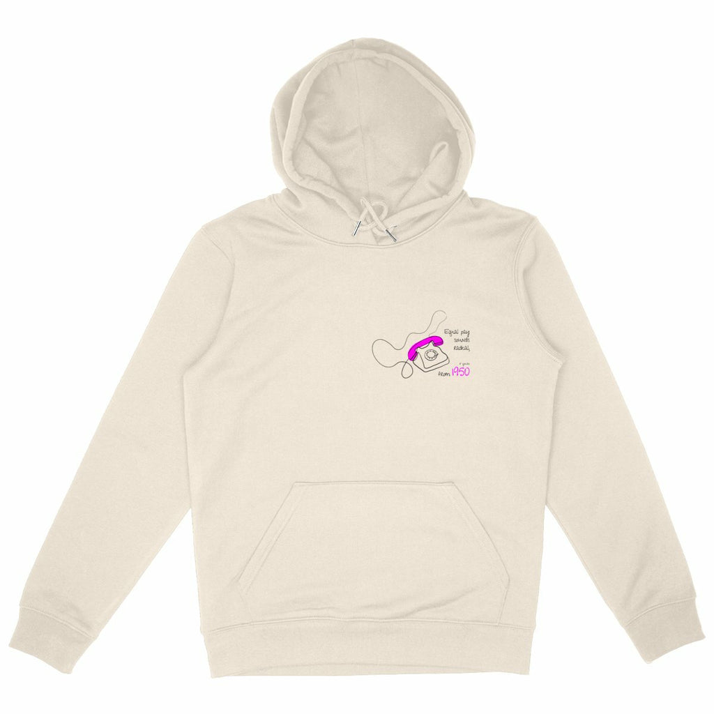 No Shit Shirts - Hoodie: Equal pay sounds radical… if you’re from 1950. - Equal Pay - basic