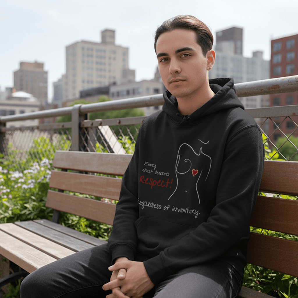 No Shit Shirts - Hoodie (Frontprint Large): Every chest deserves respect. Regardless of inventory. - Body & Autonomy & Sexism - basic