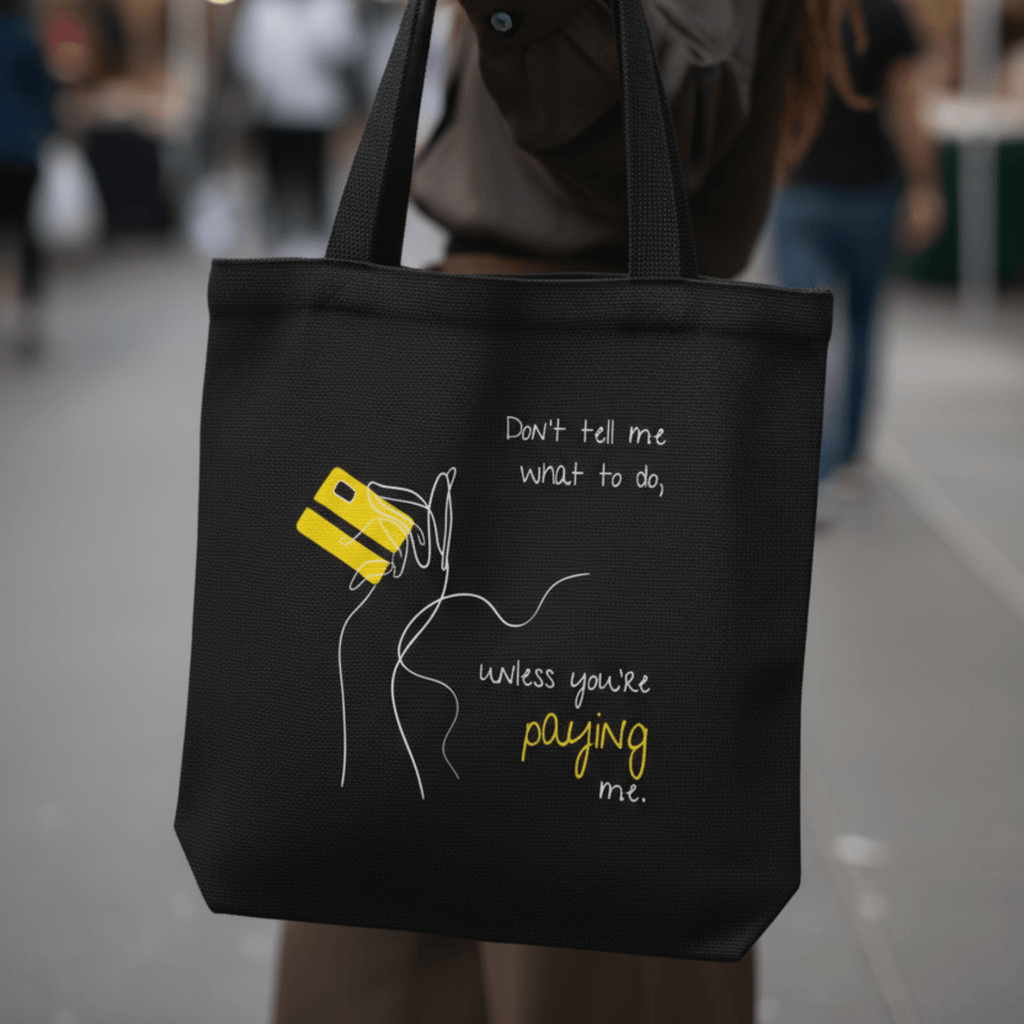 No Shit Shirts - Jutebeutel: Don’t tell me what to do, unless you’re paying me - Jutebeuel - basic