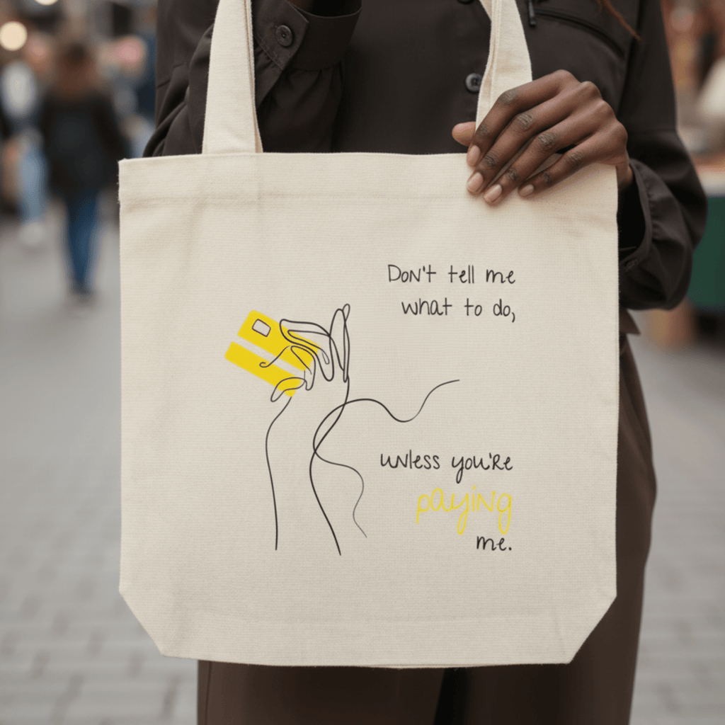 No Shit Shirts - Jutebeutel: Don’t tell me what to do, unless you’re paying me - Jutebeuel - basic