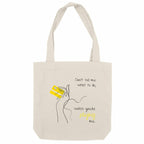 No Shit Shirts - Jutebeutel: Don’t tell me what to do, unless you’re paying me - Jutebeuel - basic