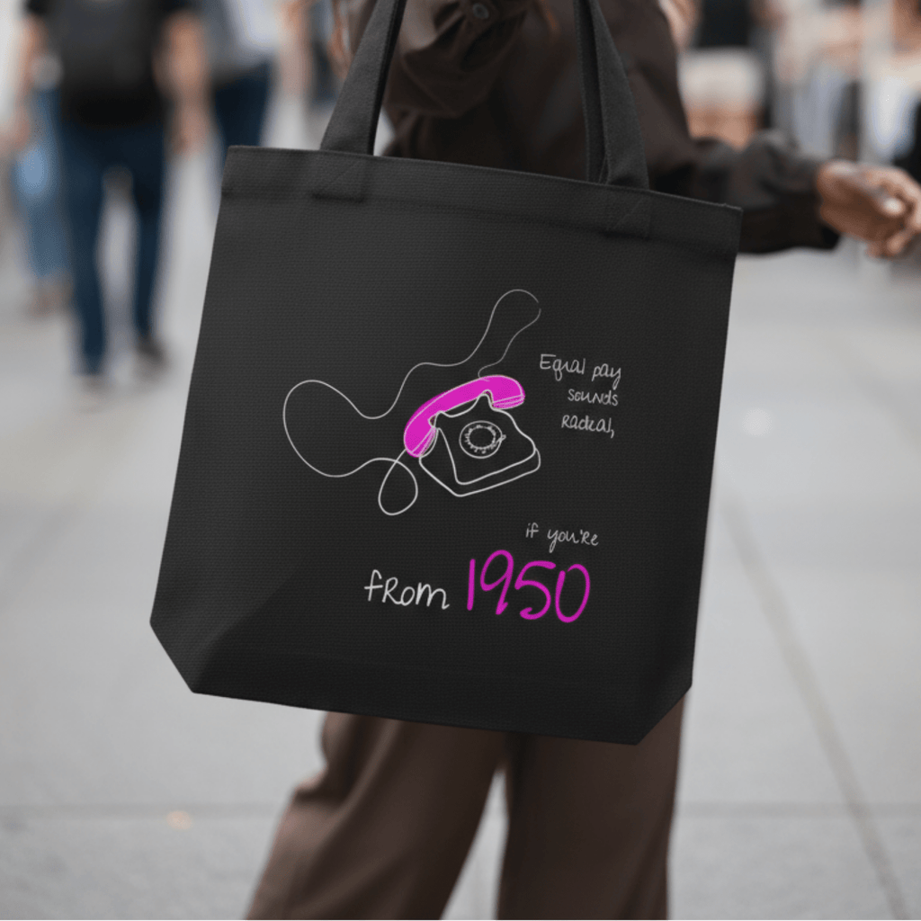 No Shit Shirts - Jutebeutel: Equal pay sounds radical… if you’re from 1950. - Equal Pay - basic