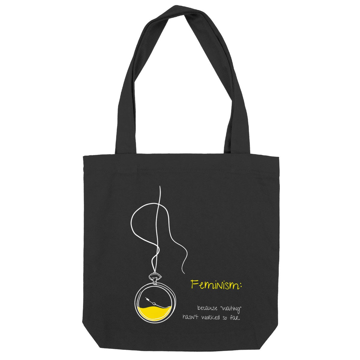 No Shit Shirts - Jutebeutel: Feminism: because “waiting” hasn’t worked so far - Jutebeuel - basic