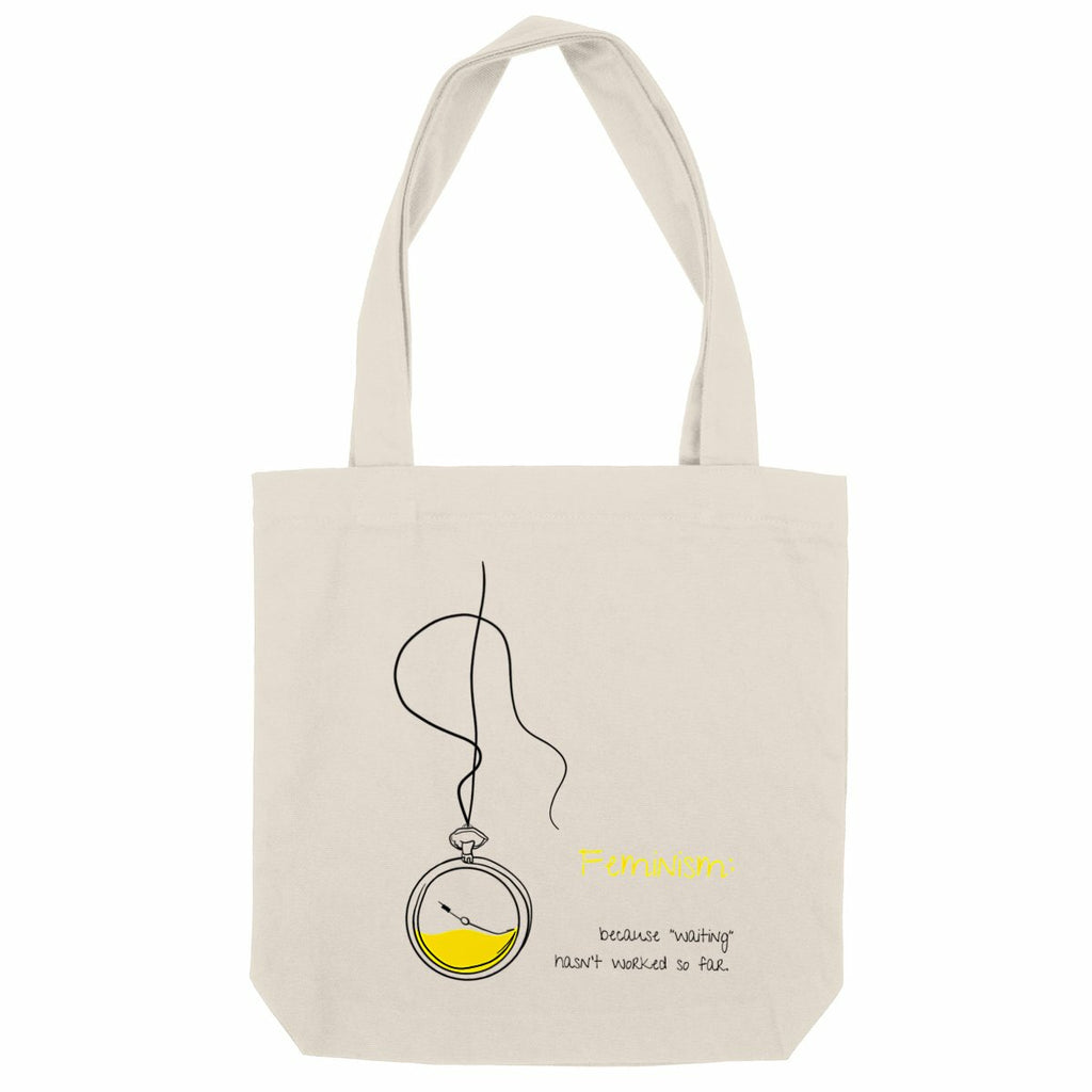 No Shit Shirts - Jutebeutel: Feminism: because “waiting” hasn’t worked so far - Jutebeuel - basic