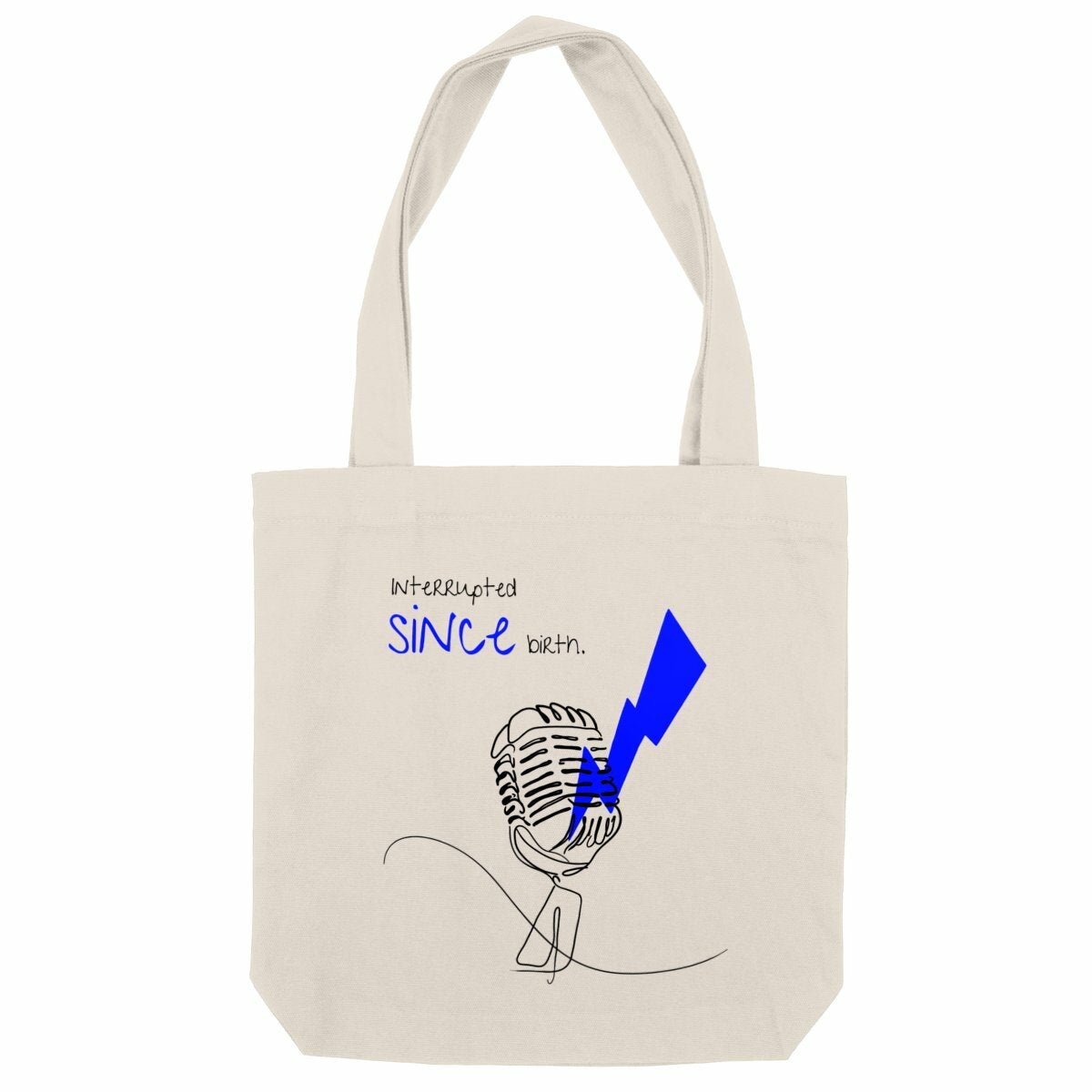 No Shit Shirts - Jutebeutel: Interrupted since birth. - Jutebeuel - basic