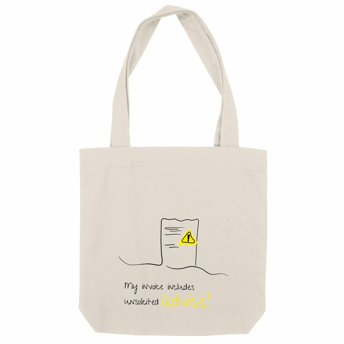 No Shit Shirts - Jutebeutel: My invoice includes unsolicited advice. - Jutebeuel - basic