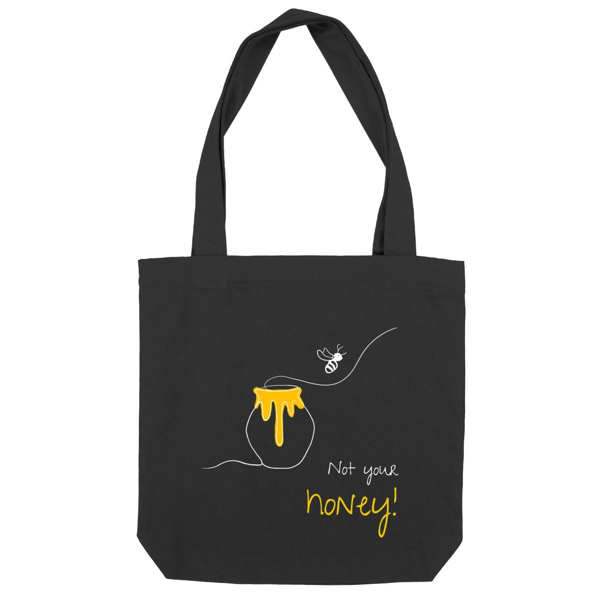 No Shit Shirts - Jutebeutel: Not your honey - Body & Autonomy & Sexism - basic