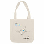 No Shit Shirts - Jutebeutel: Send Naps, Not Nudes - Body & Autonomy & Sexism - basic