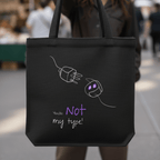 No Shit Shirts - Jutebeutel: Your not my type - Body & Autonomy & Sexism - basic