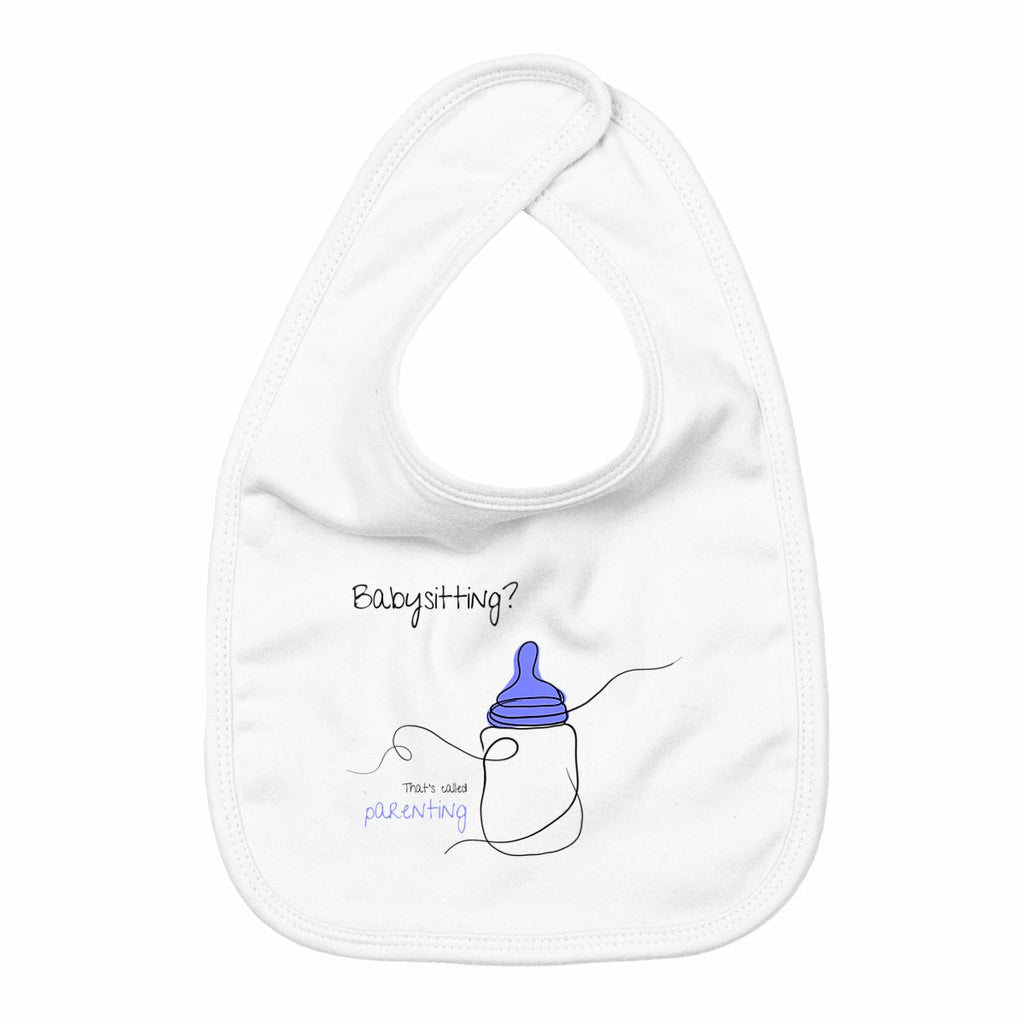 No Shit Shirts - Lätzchen: Babysitting? That’s called parenting! - Gender Roles - basic