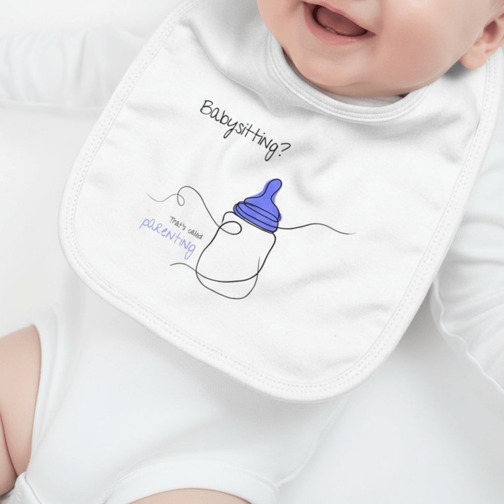 No Shit Shirts - Lätzchen: Babysitting? That’s called parenting! - Gender Roles - basic