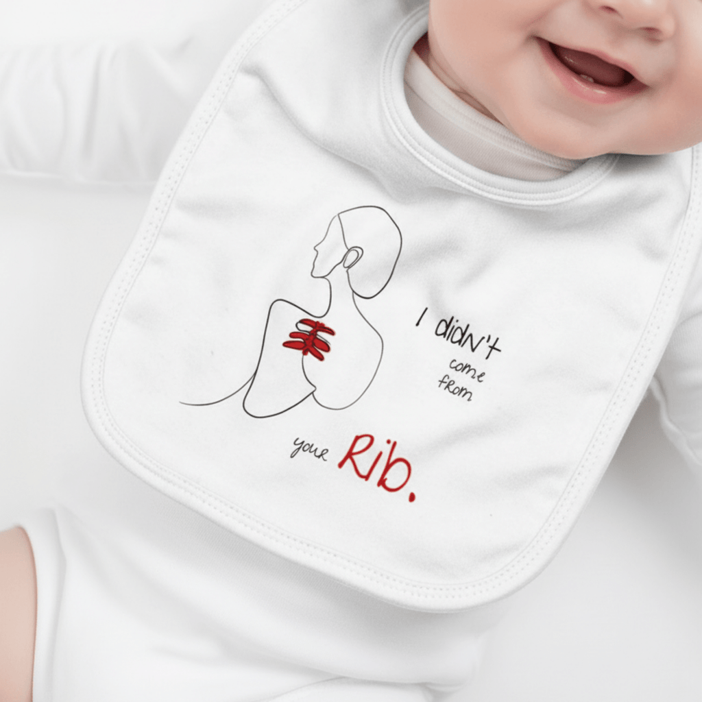 No Shit Shirts - Lätzchen: I didn’t come from your rib. - Body & Autonomy & Sexism - basic