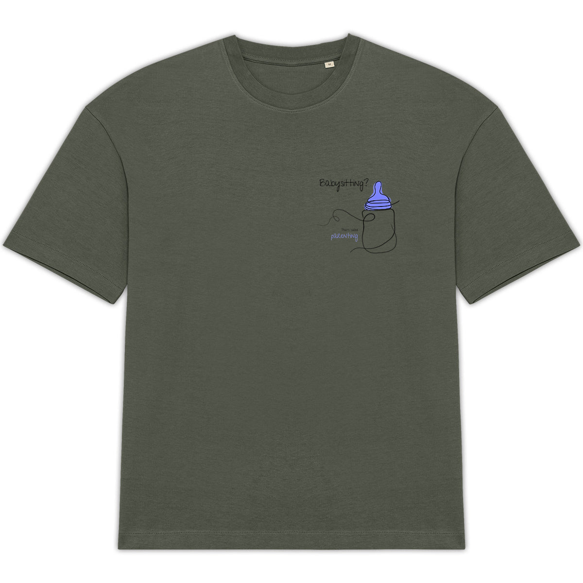 No Shit Shirts - Oversize Shirt: Babysitting? That’s called parenting! - Gender Roles - basic