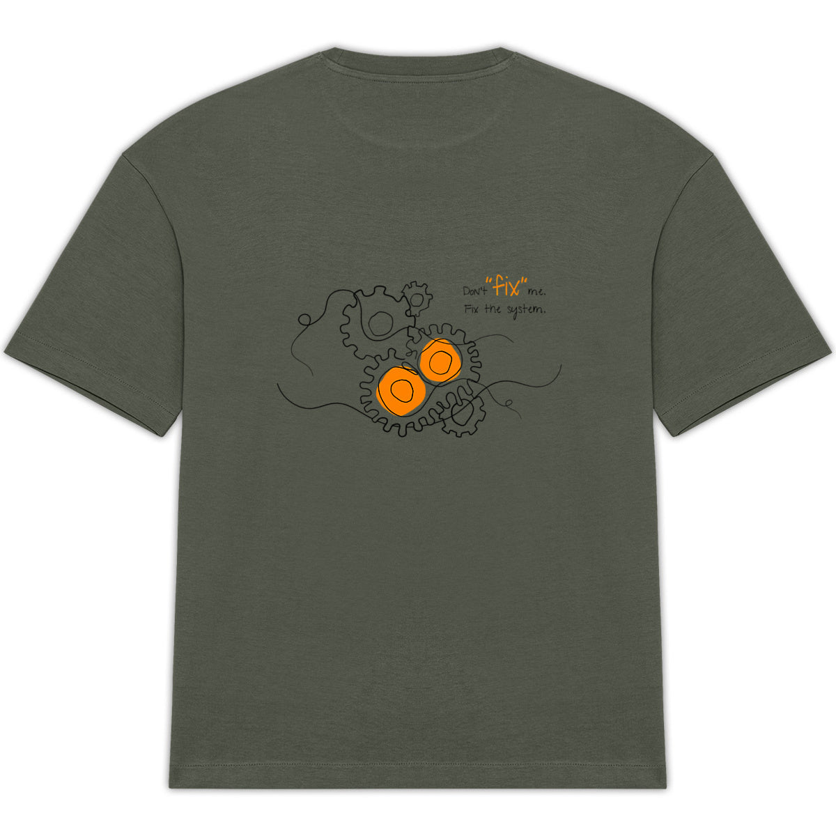 No Shit Shirts - Oversize Shirt (Backprint): Don’t “fix” me. Fix the system. - Oversize Shirts - basic