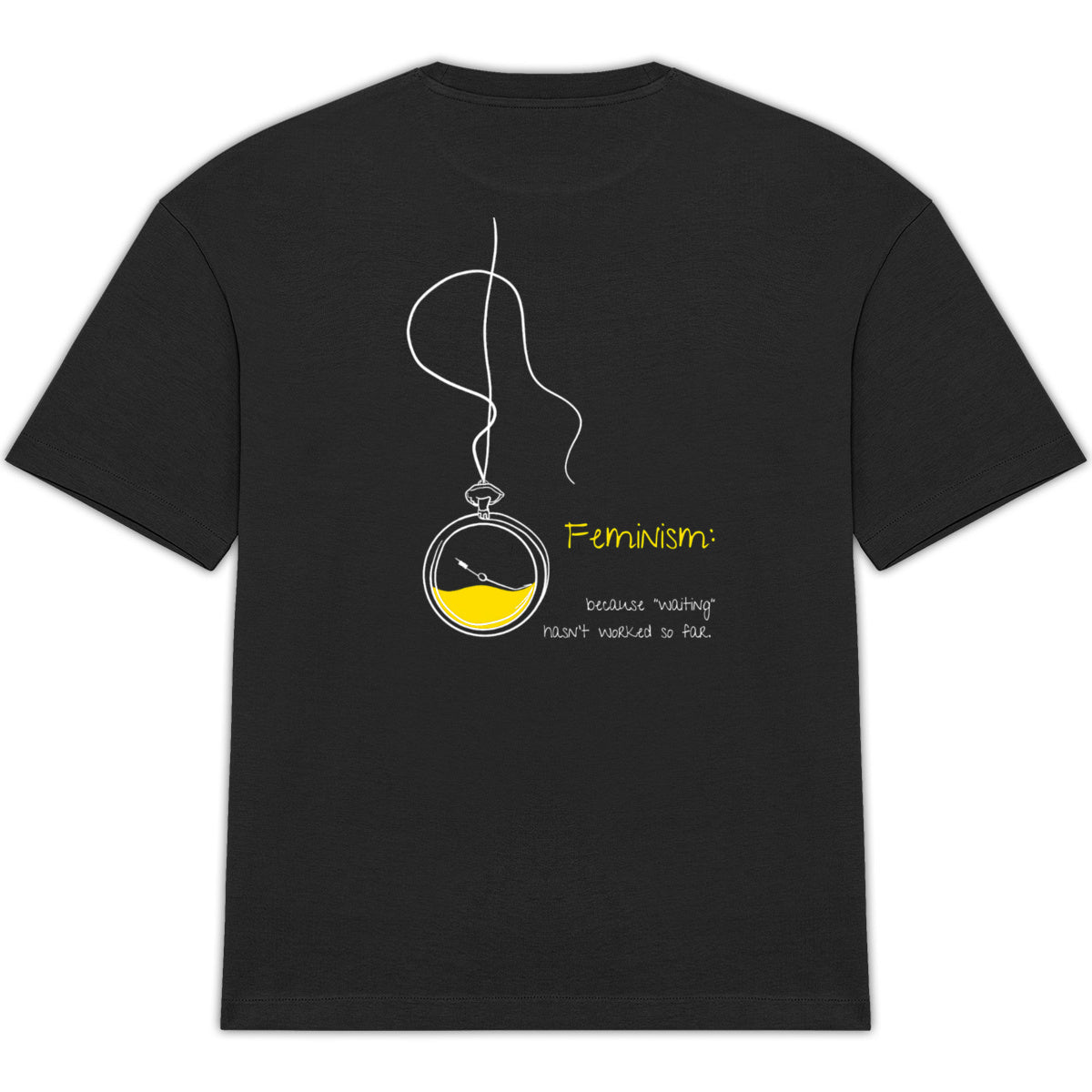 No Shit Shirts - Oversize Shirt (Backprint): Feminism: because “waiting” hasn’t worked so far - Oversize Shirts - basic