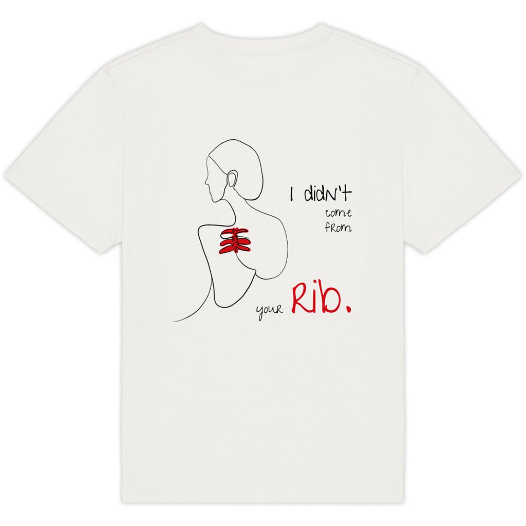 No Shit Shirts - Oversize Shirt (Backprint): I didn’t come from your rib. - Body & Autonomy & Sexism - basic