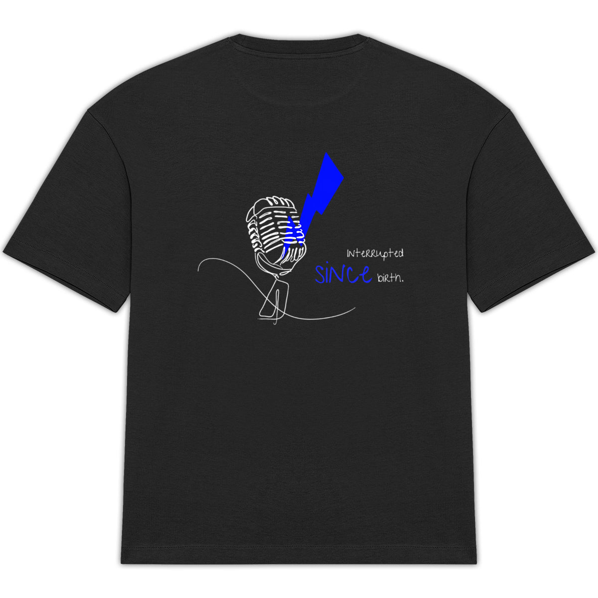 No Shit Shirts - Oversize Shirt (Backprint): Interrupted since birth. - Mansplaining - basic