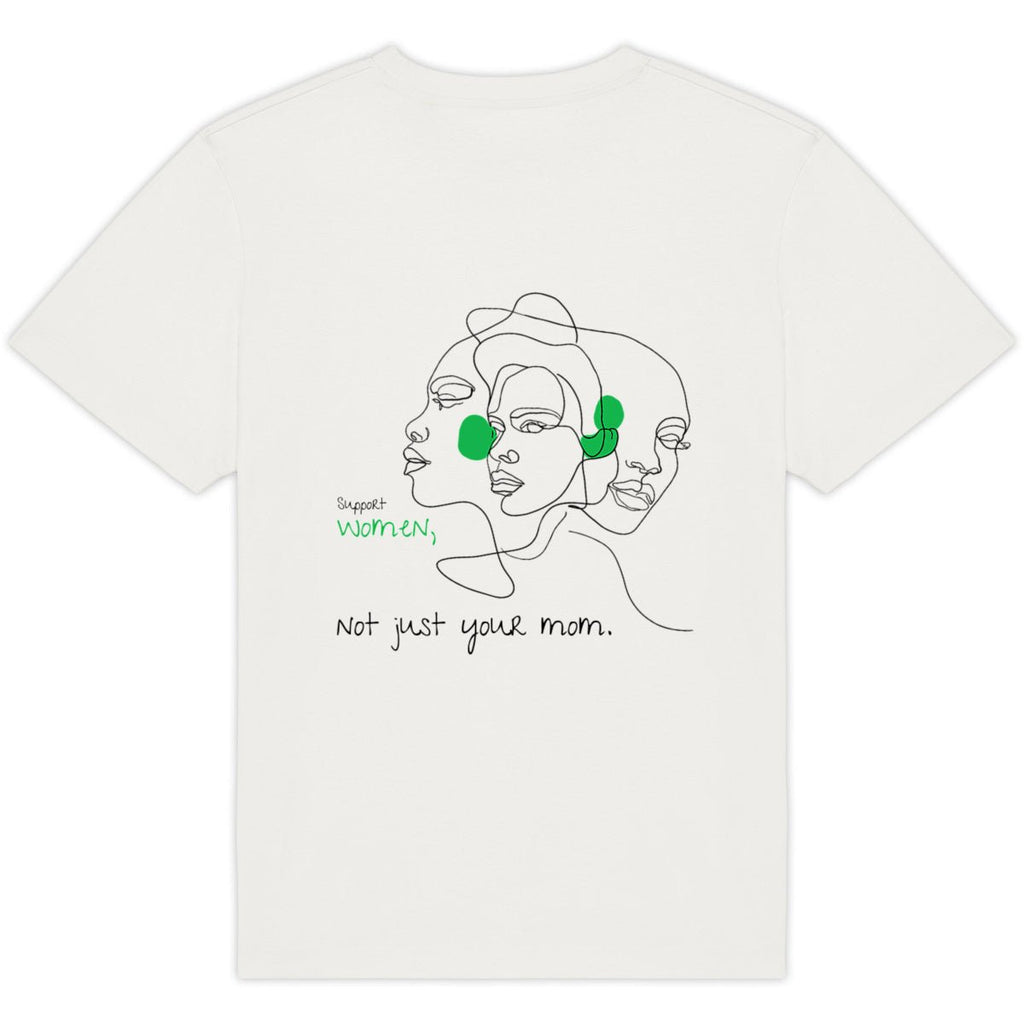 No Shit Shirts - Oversize Shirt (Backprint): Support women. Not just your mom - Oversize Shirts - basic
