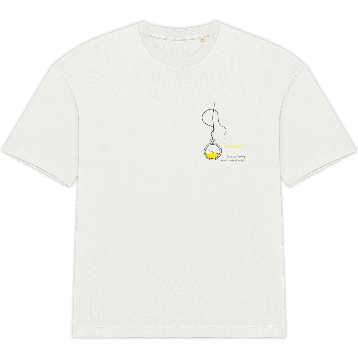 No Shit Shirts - Oversize Shirt: Feminism: because “waiting” hasn’t worked so far - Oversize Shirts - basic