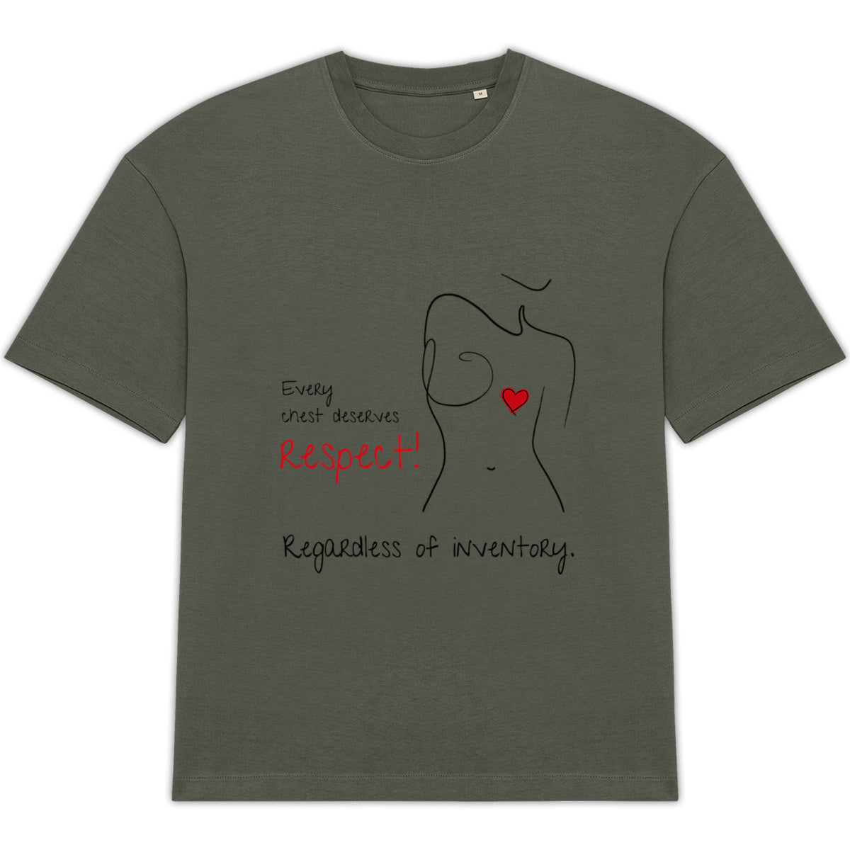 No Shit Shirts - Oversize Shirt (Frontprint Large): Every chest deserves respect. Regardless of inventory. - Body & Autonomy & Sexism - basic