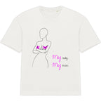 No Shit Shirts - Oversize Shirt (Frontprint Large): My Body, My Rules - Body & Autonomy & Sexism - basic