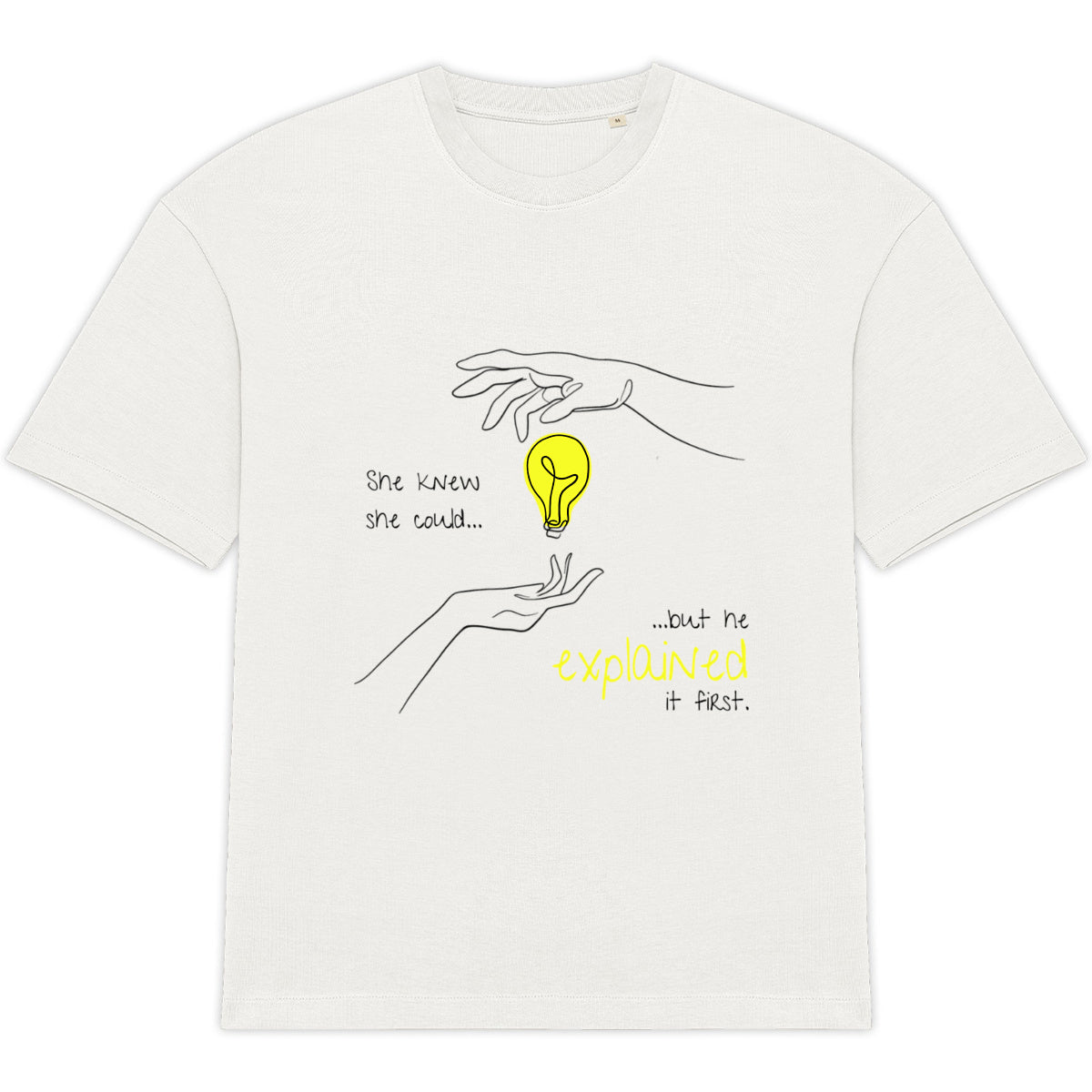 No Shit Shirts - Oversize Shirt (Frontprint Large): She knew she could, but he explained it first. - Mansplaining - basic