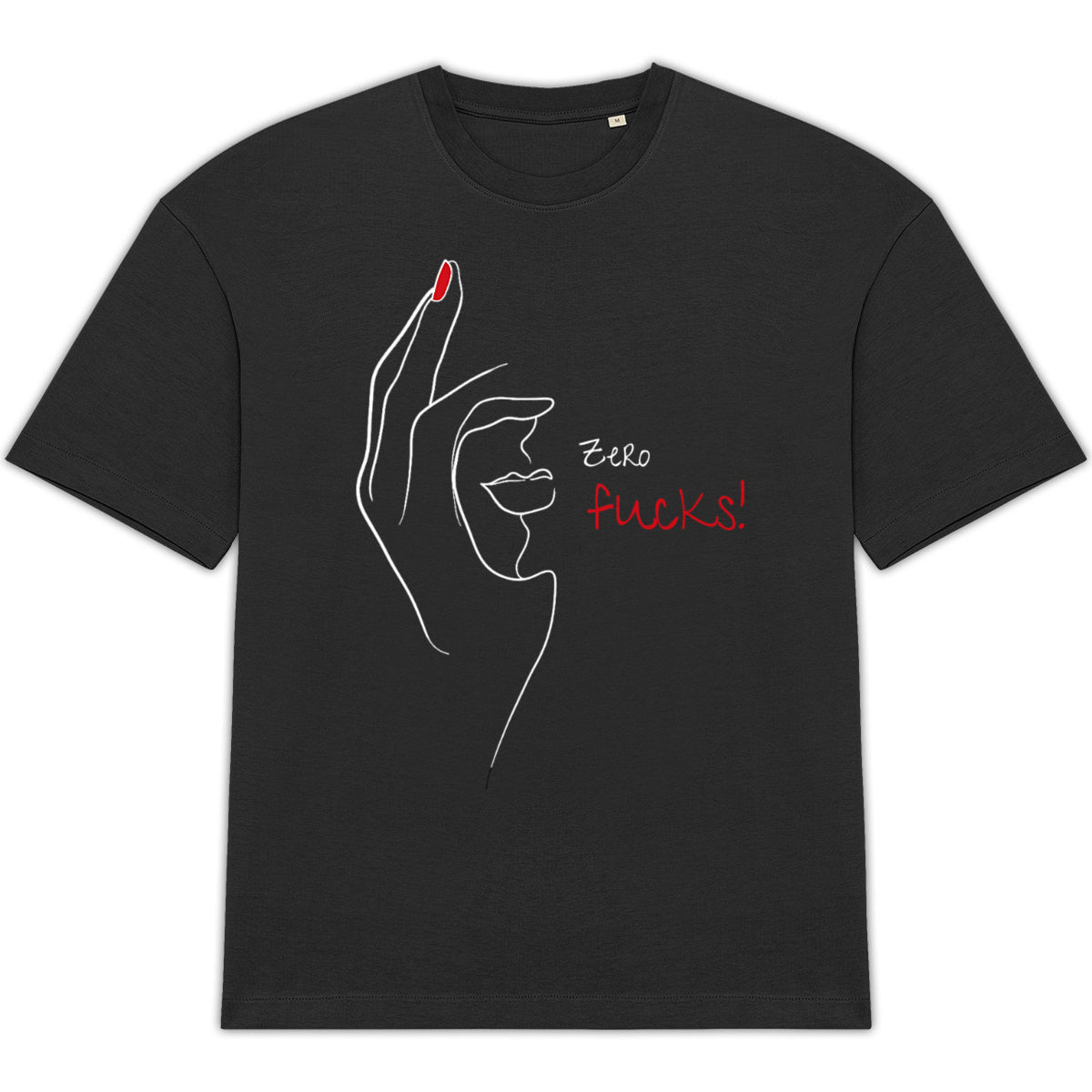 No Shit Shirts - Oversize Shirt (Frontprint Large): Zero Fucks - Oversize Shirts - basic