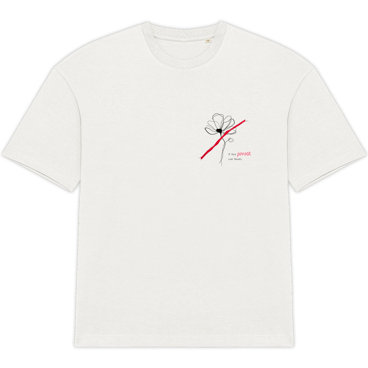 No Shit Shirts - Oversize Shirt: I’ll take power over flowers - Oversize Shirts - basic