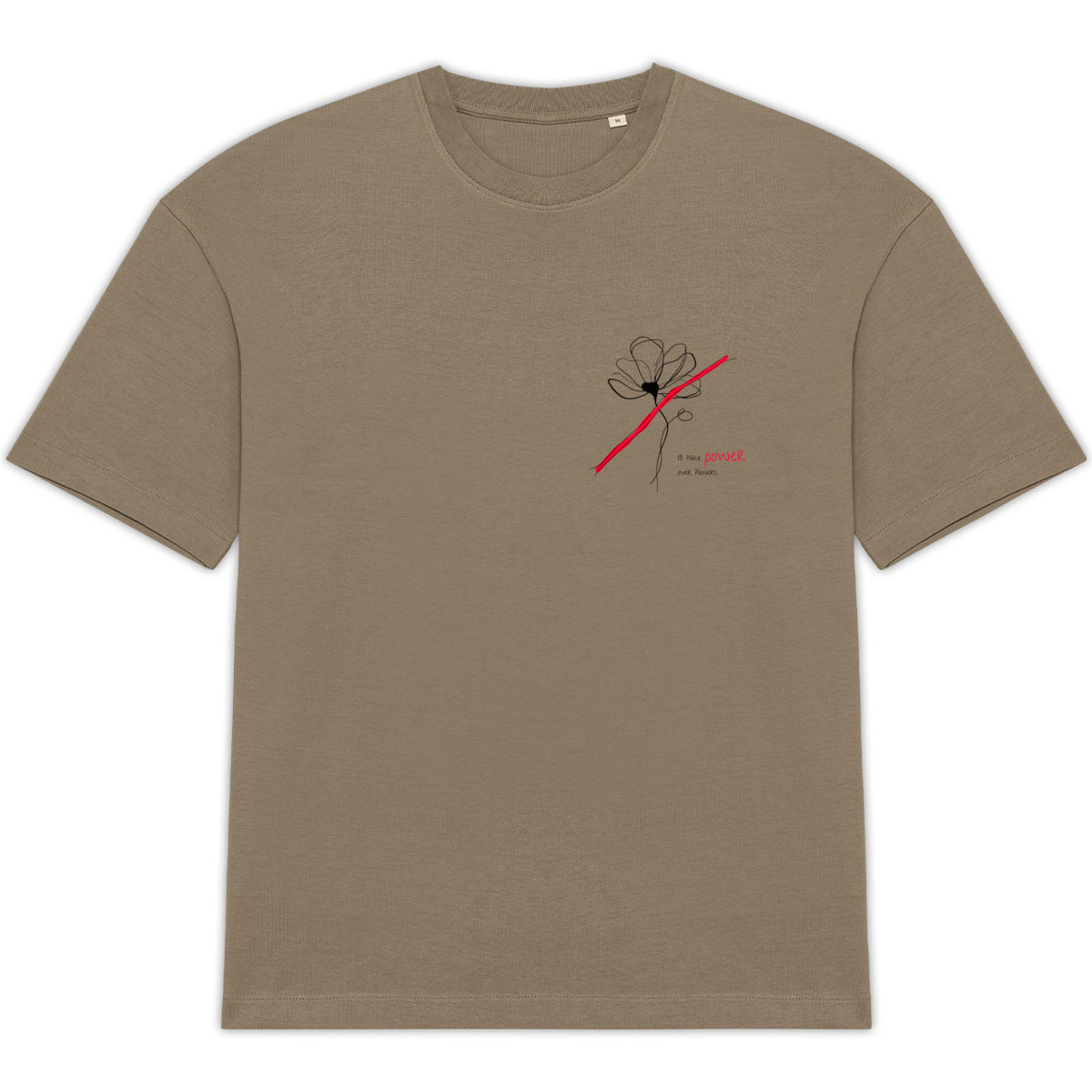 No Shit Shirts - Oversize Shirt: I’ll take power over flowers - Oversize Shirts - basic