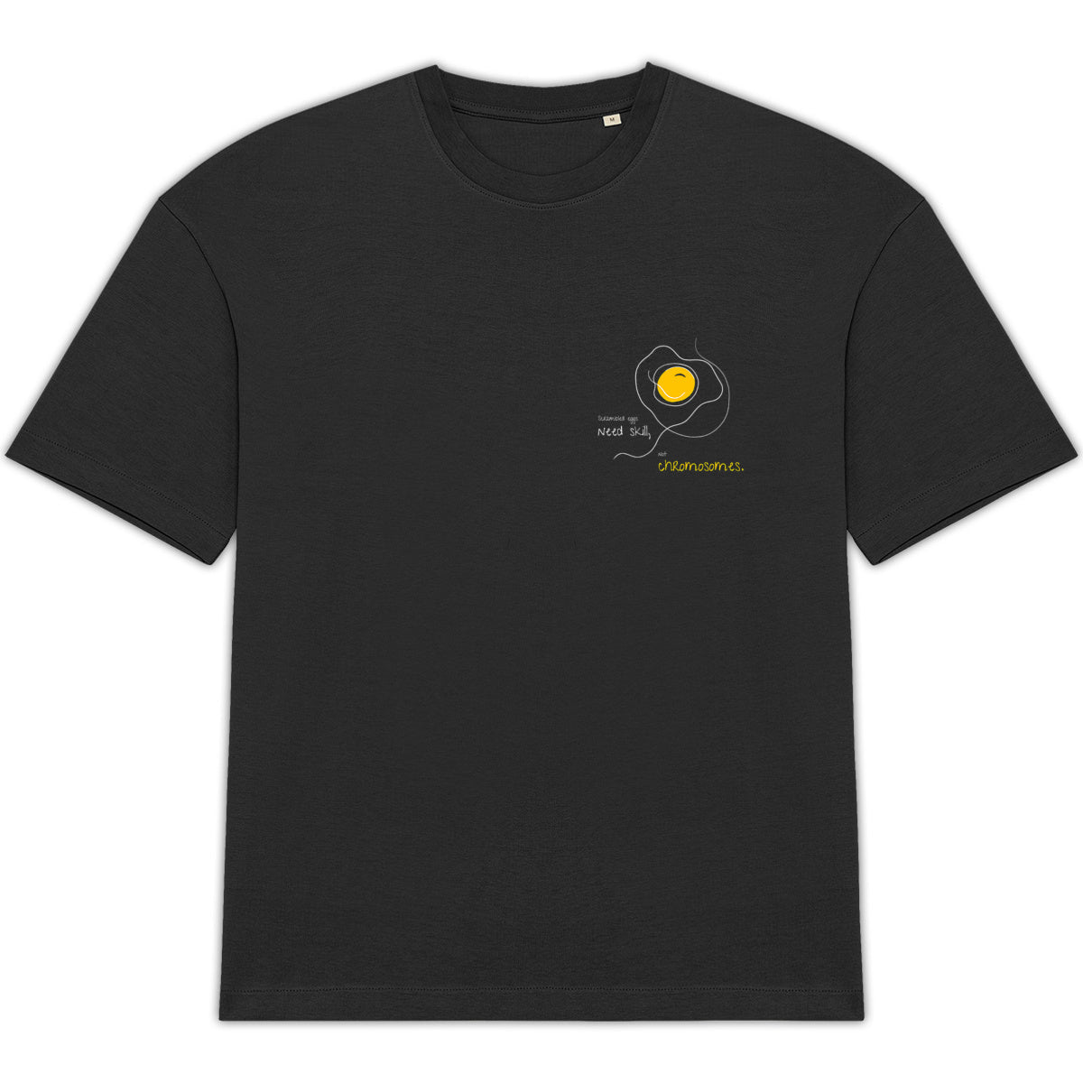 No Shit Shirts - Oversize Shirt: Scrambled eggs need skill, not chromosomes. - Gender Roles - basic