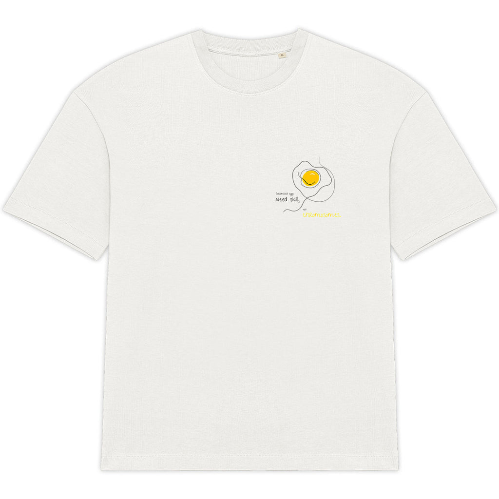 No Shit Shirts - Oversize Shirt: Scrambled eggs need skill, not chromosomes. - Gender Roles - basic