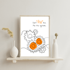 No Shit Shirts - Poster: Don’t “fix” me. Fix the system. - Poster - basic