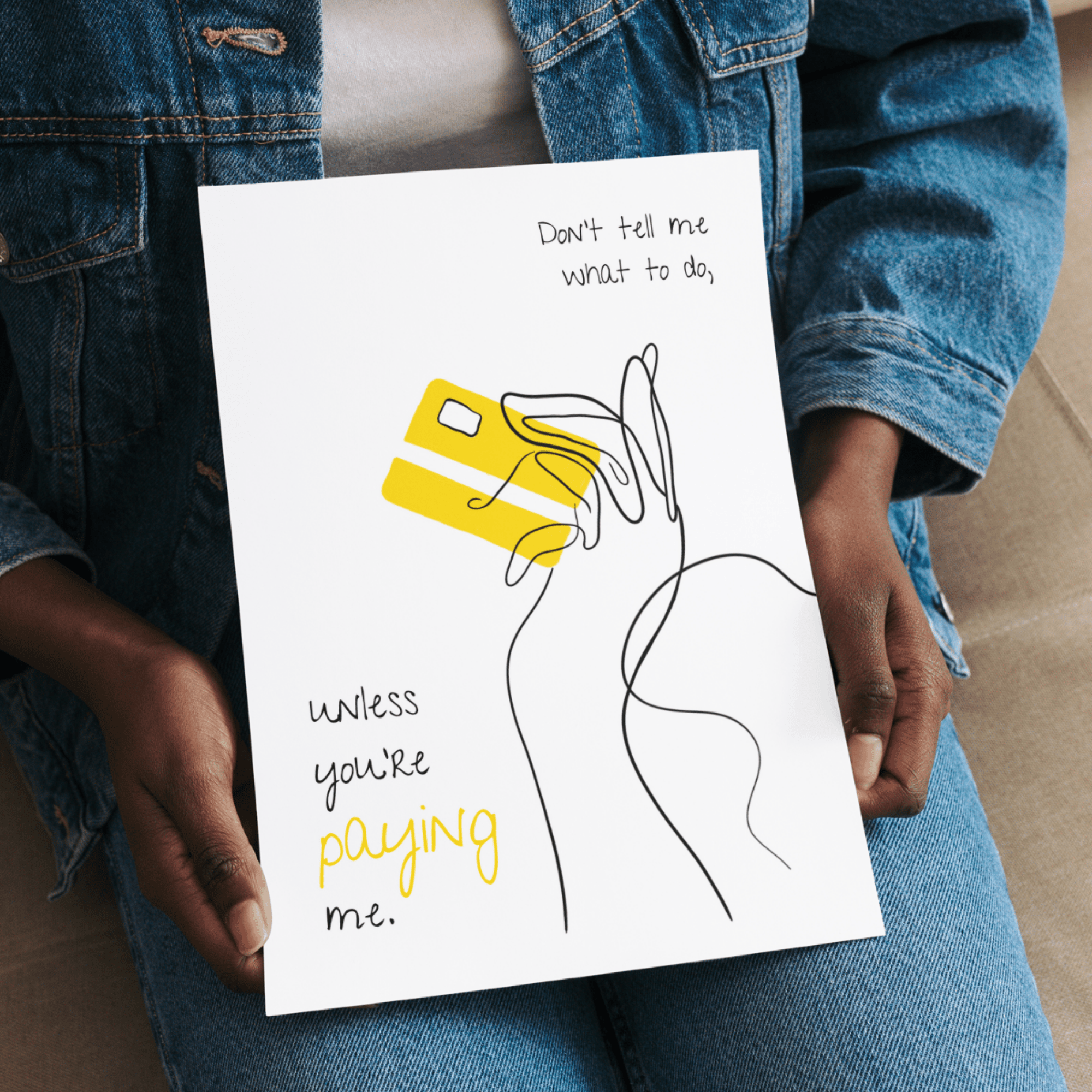 No Shit Shirts - Poster: Don’t tell me what to do, unless you’re paying me - Mansplaining - basic