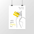 No Shit Shirts - Poster: Don’t tell me what to do, unless you’re paying me - Mansplaining - basic