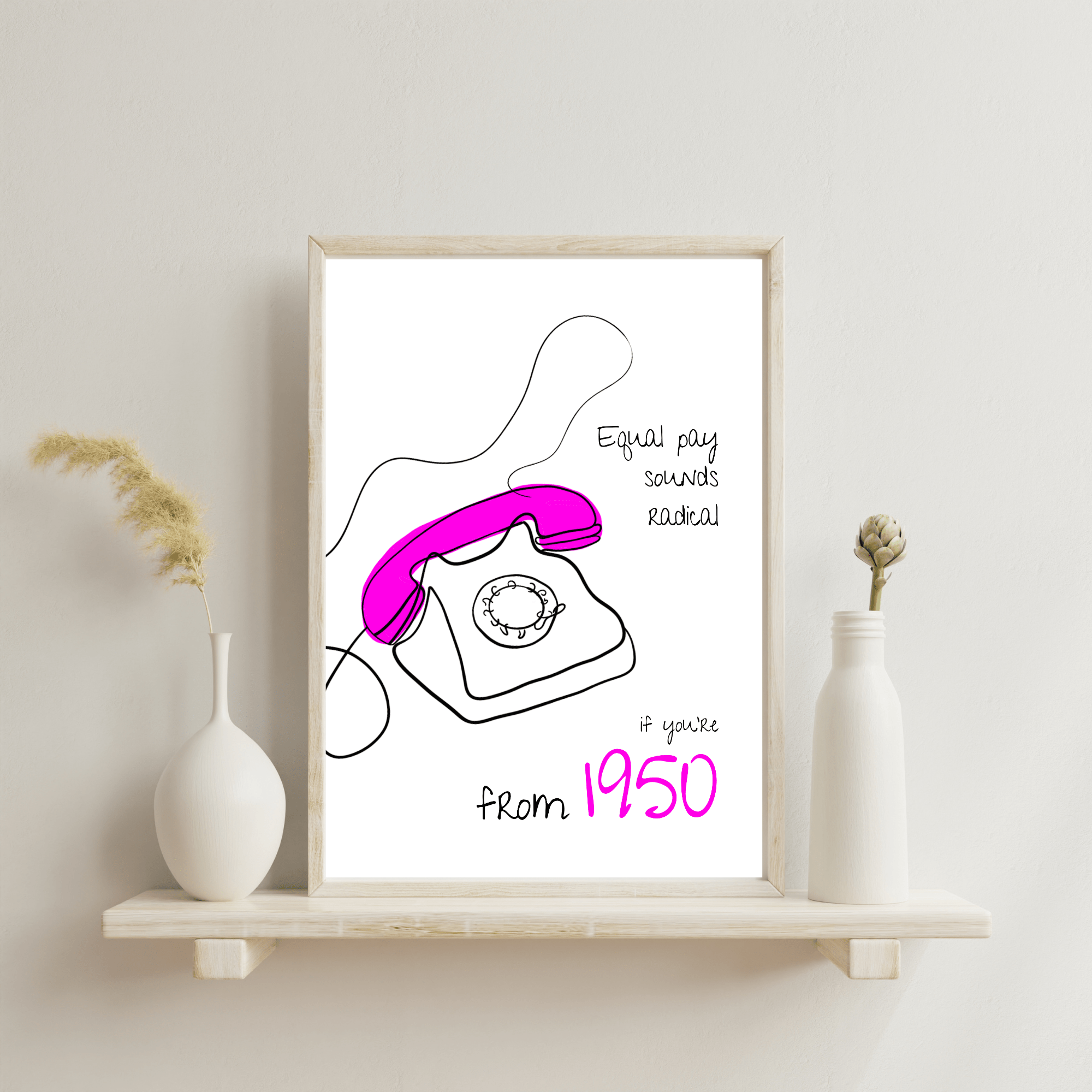 No Shit Shirts - Poster: Equal pay sounds radical… if you’re from 1950. - Equal Pay - basic