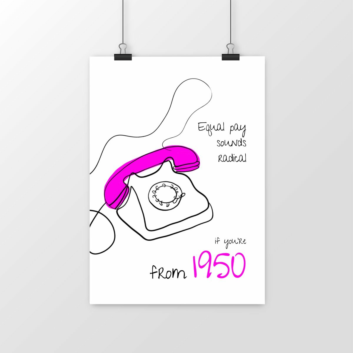 No Shit Shirts - Poster: Equal pay sounds radical… if you’re from 1950. - Equal Pay - basic