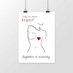 No Shit Shirts - Poster: Every chest deserves respect. Regardless of inventory. - Body & Autonomy & Sexism - basic