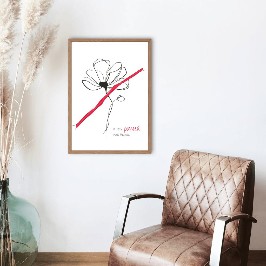 No Shit Shirts - Poster: I’ll take power over flowers - Poster - basic