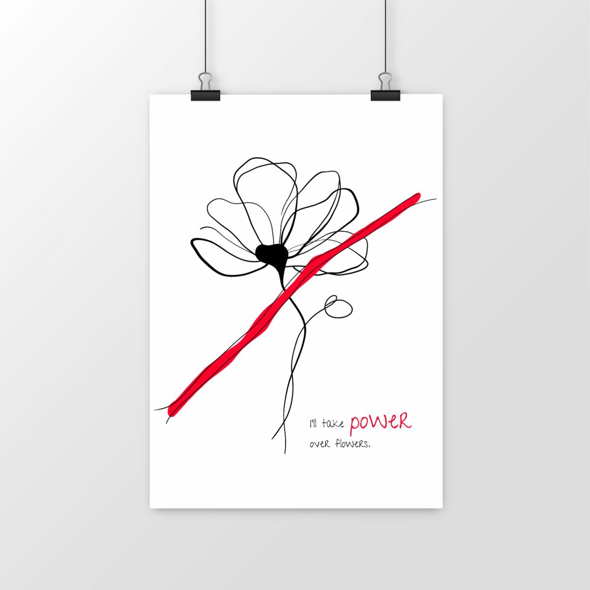 No Shit Shirts - Poster: I’ll take power over flowers - Poster - basic