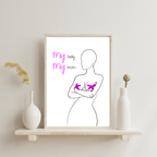 No Shit Shirts - Poster: My Body, My Rules - Body & Autonomy & Sexism - basic